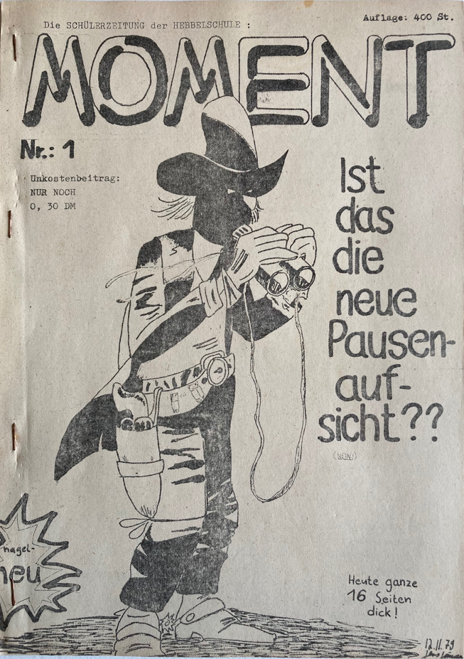 Moment, Schülerzeitung, Hebbelschule, 1979, Nr. 1
