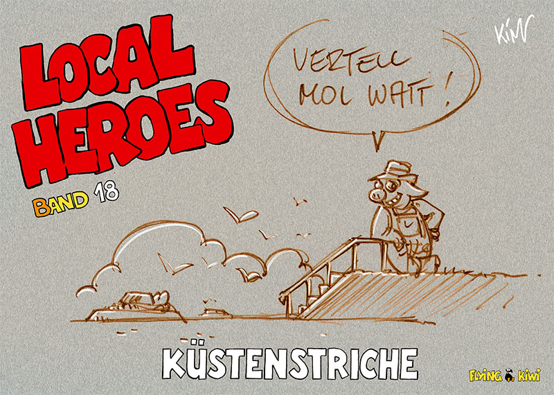 Local Heroes, Band 18, "Küstenstriche"