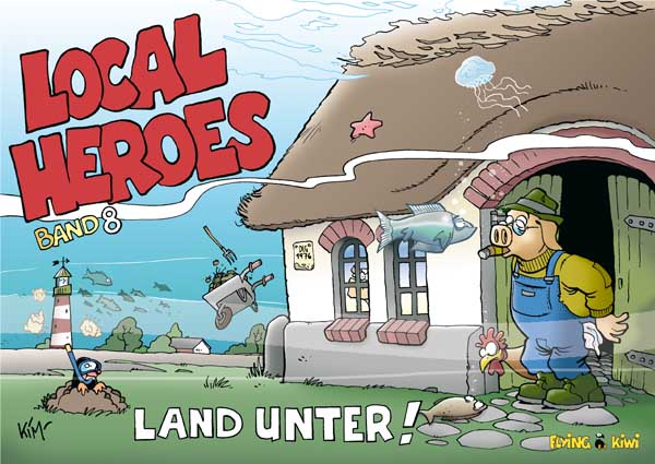 Local Heroes, Band 9, "Land unter!"